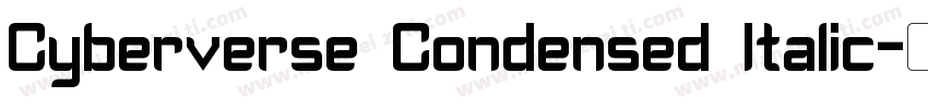 Cyberverse Condensed Italic字体转换